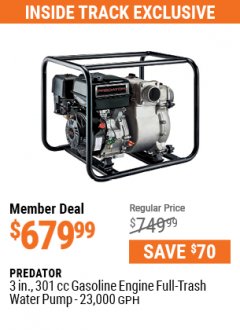 Harbor Freight ITC Coupon PREDATOR 3 IN., 301CC GASOLINE ENGINE FULL-TRASH WATER PUMP — 23,000 GPH Lot No. 56718 Expired: 7/29/21 - $679.99