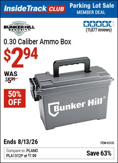 Harbor Freight ITC Coupon BUNKER HILL SECURITY 0.30 CALIBER AMMO BOX Lot No. 63135 Valid Thru: 8/13/26 - $2.94