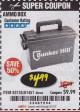 Harbor Freight Coupon BUNKER HILL SECURITY 0.30 CALIBER AMMO BOX Lot No. 63135 Expired: 3/1/18 - $4.99