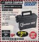 Harbor Freight Coupon BUNKER HILL SECURITY 0.30 CALIBER AMMO BOX Lot No. 63135 Expired: 2/28/18 - $3.99