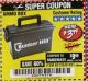 Harbor Freight Coupon AMMO BOX Lot No. 61451/63135 Expired: 9/5/18 - $3.99