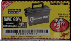 Harbor Freight Coupon BUNKER HILL SECURITY 0.30 CALIBER AMMO BOX Lot No. 63135 Expired: 12/22/18 - $3.99