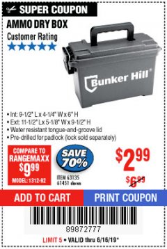 Harbor Freight Coupon BUNKER HILL SECURITY 0.30 CALIBER AMMO BOX Lot No. 63135 Expired: 6/16/19 - $2.99