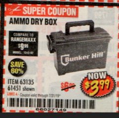 Harbor Freight Coupon AMMO BOX Lot No. 61451/63135 Expired: 7/31/19 - $3.99