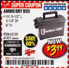 Harbor Freight Coupon AMMO BOX Lot No. 61451/63135 Expired: 8/31/19 - $3.99