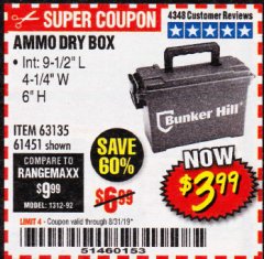 Harbor Freight Coupon BUNKER HILL SECURITY 0.30 CALIBER AMMO BOX Lot No. 63135 Expired: 8/31/19 - $3.99