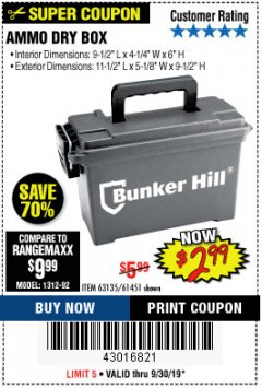 Harbor Freight Coupon BUNKER HILL SECURITY 0.30 CALIBER AMMO BOX Lot No. 63135 Expired: 9/30/19 - $2.99
