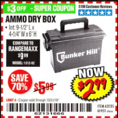 Harbor Freight Coupon BUNKER HILL SECURITY 0.30 CALIBER AMMO BOX Lot No. 63135 Expired: 10/31/19 - $2.99