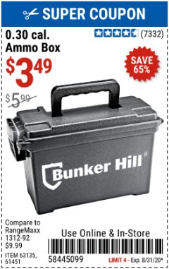 Harbor Freight Coupon BUNKER HILL SECURITY 0.30 CALIBER AMMO BOX Lot No. 63135 Expired: 8/31/20 - $3.49