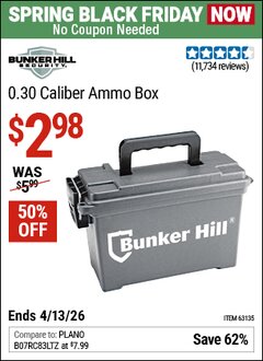 Harbor Freight Coupon BUNKER HILL SECURITY 0.30 CALIBER AMMO BOX Lot No. 63135 Expired: 4/12/26 - $2.98