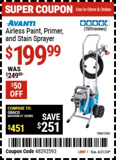 Harbor Freight Coupon AVANTI AIRLESS PAINT, PRIMER AND STAIN SPRAYER Lot No. 57042 Expired: 4/21/24 - $199.99