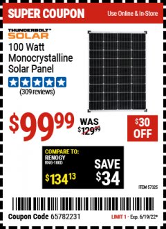 Harbor Freight Coupon THUNDERBOLT SOLAR 100 WATT MONOCRYSTALLINE SOLAR PANEL Lot No. 57325 Expired: 6/19/22 - $99.99