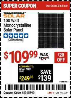 Harbor Freight Coupon THUNDERBOLT SOLAR 100 WATT MONOCRYSTALLINE SOLAR PANEL Lot No. 57325 Expired: 7/31/22 - $109.99
