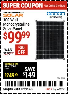 Harbor Freight Coupon THUNDERBOLT SOLAR 100 WATT MONOCRYSTALLINE SOLAR PANEL Lot No. 57325 Expired: 4/30/23 - $99.99