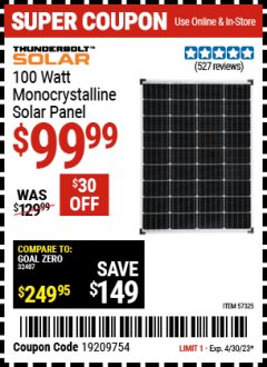 Harbor Freight Coupon THUNDERBOLT 100 WATT MONOCRYSTALLINE SOLAR PANEL Lot No. 57325 Expired: 4/30/23 - $99.99