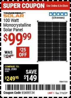 Harbor Freight Coupon THUNDERBOLT SOLAR 100 WATT MONOCRYSTALLINE SOLAR PANEL Lot No. 57325 Expired: 7/16/23 - $99.99