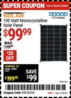 Harbor Freight Coupon THUNDERBOLT SOLAR 100 WATT MONOCRYSTALLINE SOLAR PANEL Lot No. 57325 Expired: 2/18/24 - $99.99