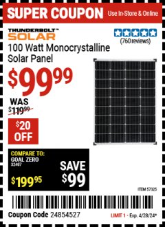Harbor Freight Coupon THUNDERBOLT SOLAR 100 WATT MONOCRYSTALLINE SOLAR PANEL Lot No. 57325 Expired: 4/28/24 - $99.99
