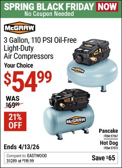 Harbor Freight Coupon MCGRAW 3 GALLON, 110 PSI OIL-FREE LIGHT-DUTY PANCAKE AIR COMPRESSOR Lot No. 57567 Expired: 4/12/26 - $54.99