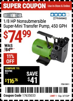 Harbor Freight Coupon DRUMMOND 1/8 HP NONSUBMERSIBLE SUPERMINI TRANSFER PUMP, 450 GPH Lot No. 58011 Expired: 3/7/24 - $74.99