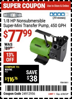 Harbor Freight Coupon DRUMMOND 1/8 HP NON-SUBMERSIBLE SUPER MINI TRANSFER PUMP 450 GPH Lot No. 58011 Valid Thru: 4/28/24 - $77.99