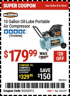 Harbor Freight Coupon MCGRAW 10 GALLON OIL-LUBE PORTABLE AIR COMPRESSOR Lot No. 58144 Expired: 10/2/22 - $179.99