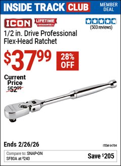 Harbor Freight Coupon ICON 1/2 IN. DRIVE PROFESSIONAL FLEX-HEAD RATCHET Lot No. 64704 Valid: 12/31/69 - 2/26/26 - $37.99