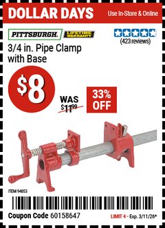 Harbor Freight Coupon PITTSBURGH 3/4 IN. PIPE CLAMP WITH BASE Lot No. 94053 Expired: 3/11/26 - $8