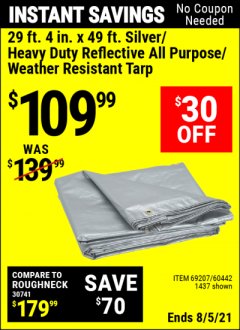Harbor Freight Coupon HFT 29 FT. 4 IN. X 49 FT. HEAVY DUTY REFLECTIVE ALL-PURPOSE WEATHER-RESISTANT 9 MIL TARP Lot No. 1437 Expired: 8/5/21 - $109.99