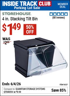 Harbor Freight Coupon STOREHOUSE 4 IN. STACKING TILT BIN Lot No. 56327 Valid: 12/31/69 - 6/4/26 - $1.49