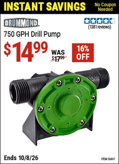 Harbor Freight Coupon DRUMMOND 750 GPH DRILL PUMP Lot No. 56847 Valid Thru: 10/8/26 - $14.99