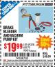 Harbor Freight Coupon BRAKE BLEEDER AND VACUUM PUMP KIT Lot No. 63391 Expired: 3/31/15 - $19.99