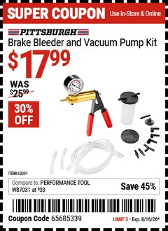 Harbor Freight Coupon PITTSBURGH BRAKE BLEEDER AND VACUUM PUMP KIT Lot No. 63391 Valid Thru: 8/16/26 - $17.99