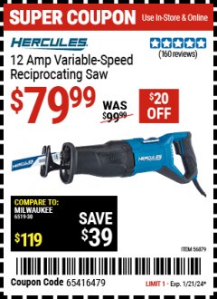 Harbor Freight Coupon  HERCULES 12 AMP VARIABLE SPEED RECIPROCATING SAW Lot No. 56879 Expired: 1/18/24 - $79.99