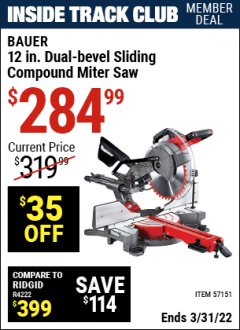 Harbor Freight ITC Coupon  BAUER 12 IN. DUAL-BEVEL SLIDING COMPOUND MITER SAW Lot No. 57151 Expired: 3/31/22 - $284.99