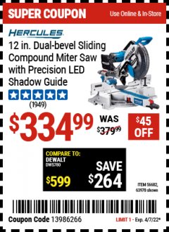 Harbor Freight Coupon  BAUER 12 IN. DUAL-BEVEL SLIDING COMPOUND MITER SAW Lot No. 57151 Expired: 4/7/22 - $334.99