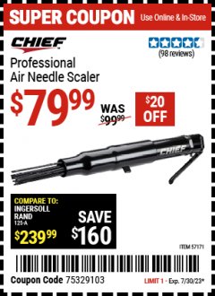 Harbor Freight Coupon  CHIEF PROFESSIONAL AIR NEEDLE SCALER Lot No. 57171 Expired: 7/30/23 - $79.99