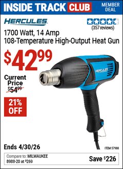 Harbor Freight Coupon HERCULES 1700 WATT, 14 AMP, 108-TEMPERATURE HIGH-OUTPUT HEAT GUN Lot No. 57988 Valid: 12/31/69 - 4/30/26 - $42.99