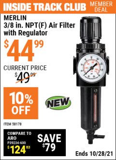 Harbor Freight ITC Coupon MERLIN 3/8 IN. NPT(F) AIR FILTER WITH REGULATOR Lot No. 58178 Expired: 10/28/21 - $44.99