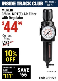 Harbor Freight ITC Coupon MERLIN 3/8 IN. NPT(F) AIR FILTER WITH REGULATOR Lot No. 58178 Expired: 3/31/22 - $44.99