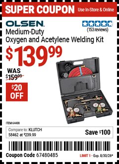 Harbor Freight Coupon OLSEN MEDIUM-DUTY OXYGEN AND ACETYLENE WELDING KIT Lot No. 64408 Valid Thru: 8/30/26 - $139.99