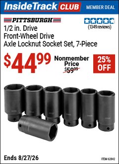 Harbor Freight ITC Coupon PITTSBURGH 1/2 IN. DRIVE FRONT-WHEEL DRIVE AXLE LOCKNUT SOCKET SET, 7-PIECE Lot No. 62842 Valid Thru: 8/27/26 - $44.99