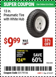 Harbor Freight Coupon HAUL-MASTER 13 IN. HEAVY DUTY PNEUMATIC TIRE WITH WHITE HUB Lot No. 63058 Expired: 3/13/22 - $9.99