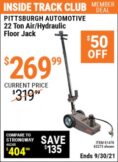 Harbor Freight ITC Coupon PITTSBURGH 22 TON AIR/HYDRAULIC FLOOR JACK Lot No. 63273/61476 Expired: 9/30/21 - $269.99