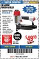 Harbor Freight Coupon 16 GAUGE FINISH AIR NAILER Lot No. 58122 Expired: 3/18/18 - $49.99