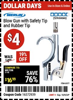 Harbor Freight Coupon MERLIN BLOW GUN WITH SAFETY TIP AND RUBBER TIP Lot No. 63577 Expired: 10/9/24 - $4