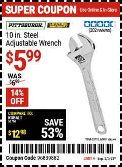 Harbor Freight Coupon PITTSBURGH 10 IN. STEEL ADJUSTABLE WRENCH Lot No. 69554 Expired: 2/5/23 - $5.99