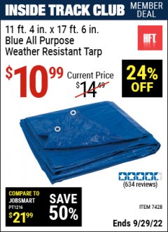Harbor Freight ITC Coupon 11 FT. 4 IN. X 17 FT. 6 IN. BLUE ALL PURPOSE/WEATHER RESISTANT TARP Lot No. 7428 / 69119 / 69125 / 69133 / 69141 / 69254 Valid Thru: 9/29/22 - $10.99