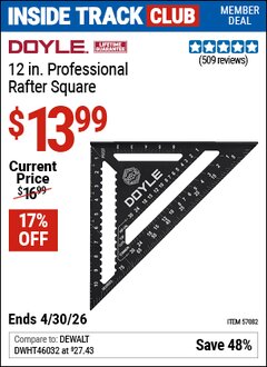 Harbor Freight Coupon DOYLE 12 IN. PROFESSIONAL RAFTER SQUARE Lot No. 57082 Valid: 12/31/69 - 4/30/26 - $13.99