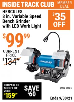Harbor Freight ITC Coupon HERCULES 8 IN. VARIABLE SPEED BENCH GRINDER WITH LED WORK LIGHT Lot No. 57285 Expired: 9/30/21 - $99.99